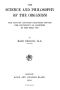 [Gutenberg 44388] • The Science and Philosophy of the Organism